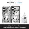 HI-SHIELD Magnetic Mirror Case รุ่น S150 - เคสแม่เหล็กกระจกเงากันกระแทก [iPhone17/iPhone18]