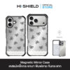 HI-SHIELD Magnetic Mirror Case รุ่น S162 - เคสแม่เหล็กกระจกเงากันกระแทก [iPhone17]
