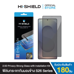 HI-SHIELD ฟิล์มกระจก SAMSUNG S26Ultra 2.5D PRIVACY Super Strong with installation kit รับประกัน 180 วัน [แถมชุดติดตั้ง]