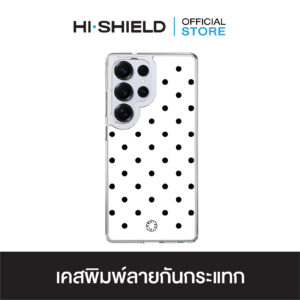 [S25ultra,S24ultra,S23ultra] HI-SHIELD เคสใสกันกระแทก Samsung รุ่น Polkadot S206