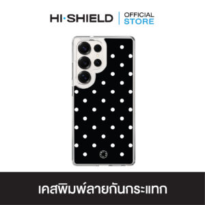 [S25ultra,S24ultra,S23ultra] HI-SHIELD เคสใสกันกระแทก Samsung รุ่น Polkadot S207