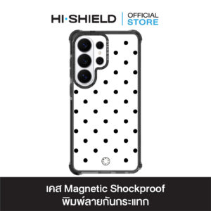 HI-SHIELD Magnetic Shockproof Case รุ่น Polkadot S206 [SAMSUNG S24Ultra,S25Ultra,S26Ultra] - เคสแม่เหล็กกันกระแทก