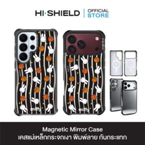 HI-SHIELD Magnetic Mirror Case รุ่น Miffy MF035 - เคสแม่เหล็กกระจกเงากันกระแทก [iPhone15/iPhone16/iPhone17/iPhone18/S25Ultra/S26Ultra]